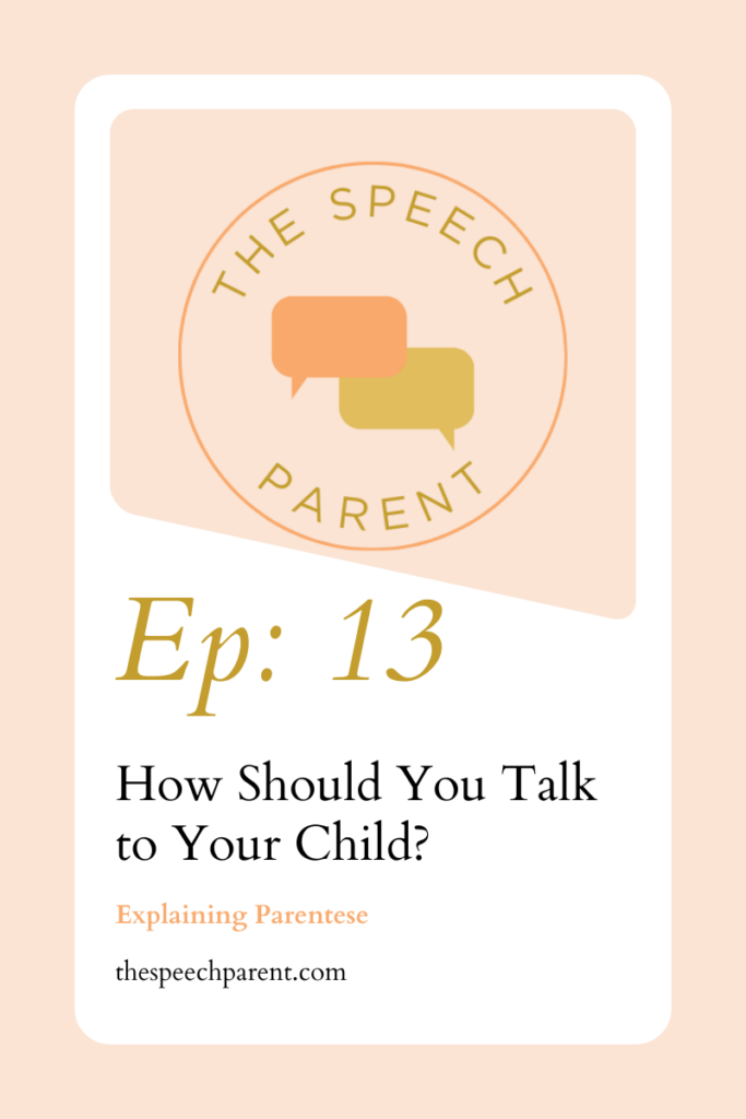 How Should You Talk to Your Child