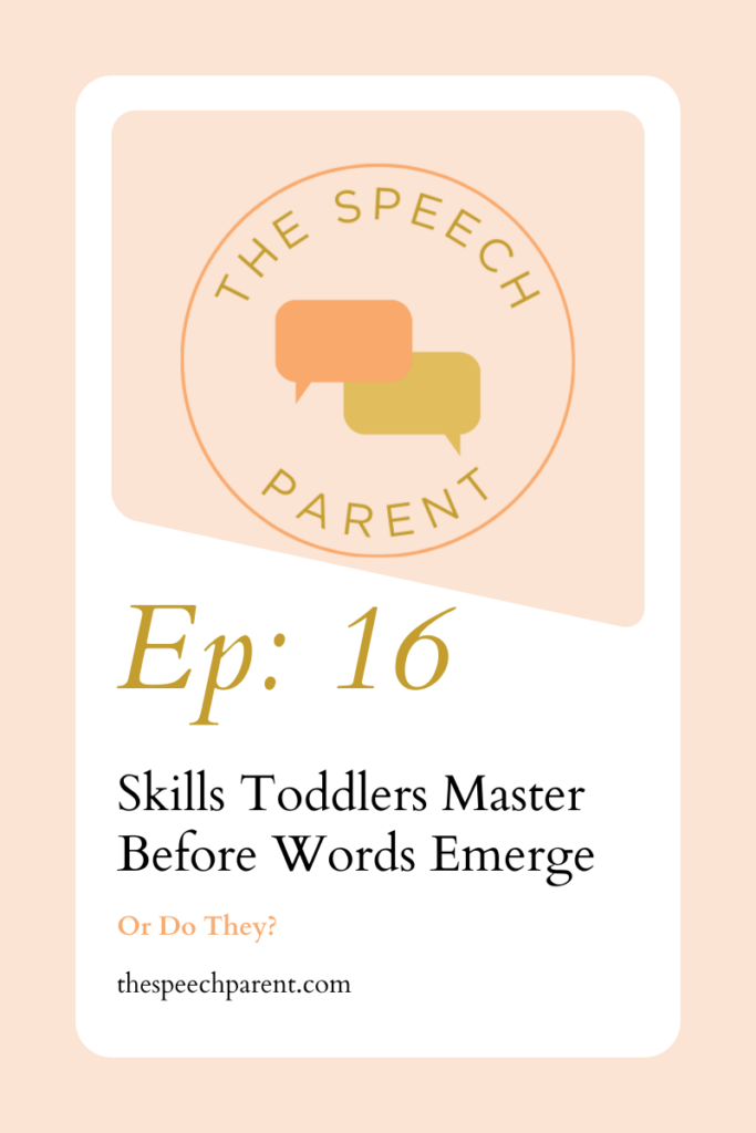 Skills Toddlers Master Before Words